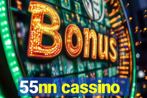 55nn cassino